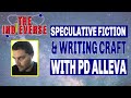 Speculative fiction and writing craft with PD Alleva