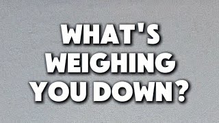 What's Weighing You Down?-Daily free tarot cards reading with love #tarot #tarotreading #tarotcards 