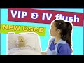 Visual Infusion Phlebitis (VIP) and IV cannula flush OSCE 2021