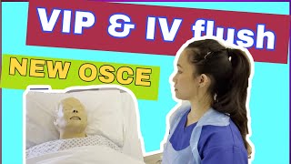 Visual Infusion Phlebitis (VIP) and IV cannula flush OSCE 2021