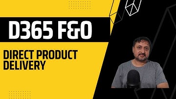 Direct delivery Dynamics 365 Finance and Operations