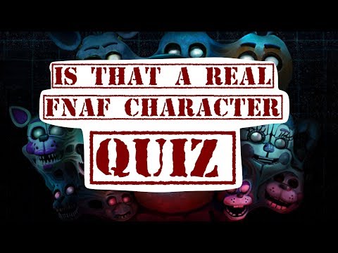 is-that-a-real-fnaf-character-quiz