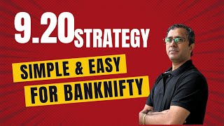 Banknifty 9.20 Strategy Explained | It's Easy, Simple & Low Risk Strategy | Lean How To Use 9.20