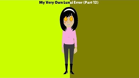 My Very Own Gail Error (Part 12)