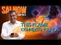 The Flame | Sai Now | Chapter 4