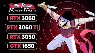 The Rogue Prince of Persia on GTX 1650 - RTX 3050 - RTX 3060 - RTX 3060 Ti