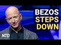 What's Behind Bezos Stepping Down? GM to Cut Production Due to Chip Shortage | NTD Business