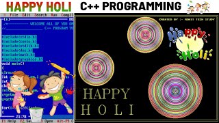 HAPPY HOLI IN C PROGRAMMING | HOLI WISHES IN C GRAPHICS PROGRAMMING| C LANGUAGE | C LANGUAGE CODING screenshot 1