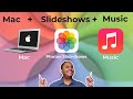 How to purchase and use itunes music in a mac photos slideshow