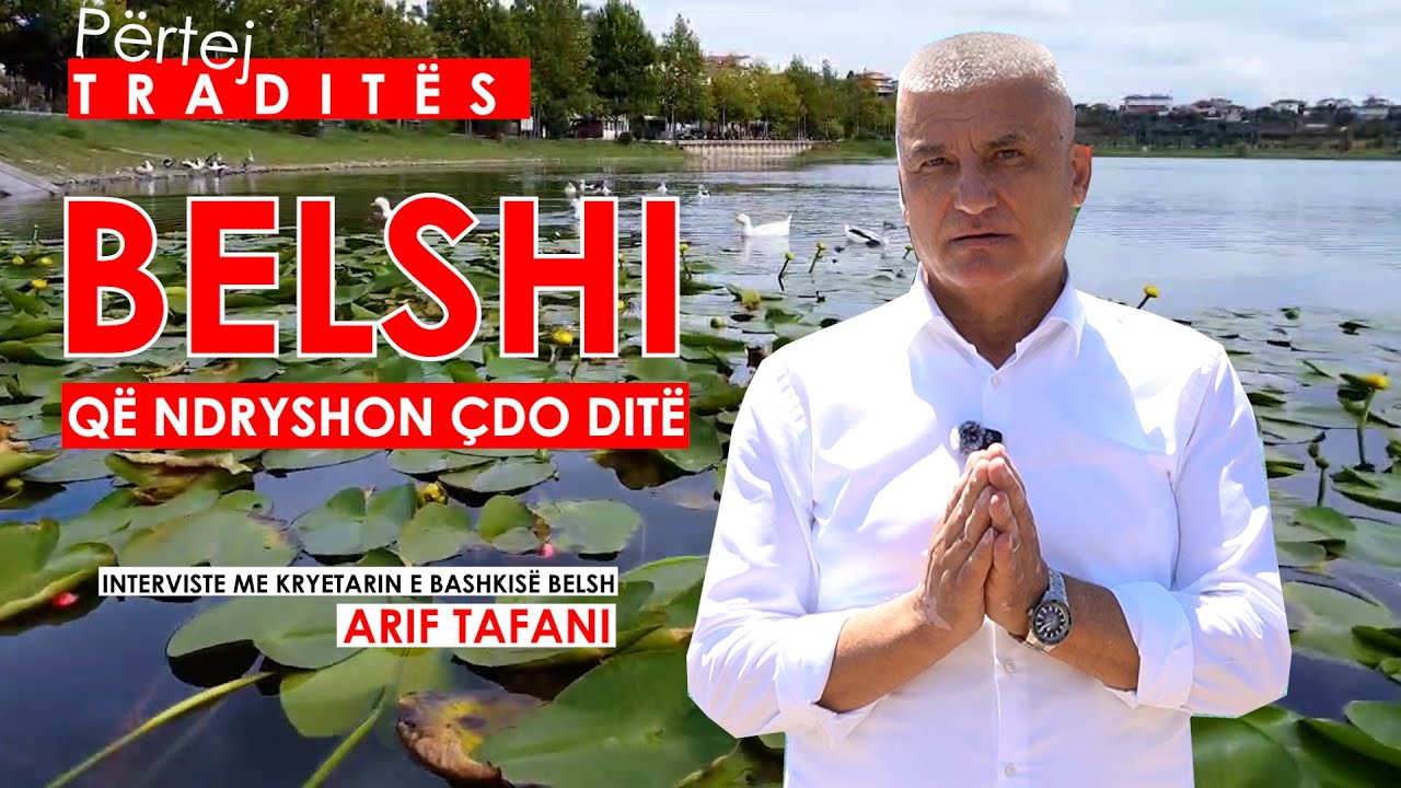 Belshi që ndyrshon çdo ditë PERTEJ TRADITËS