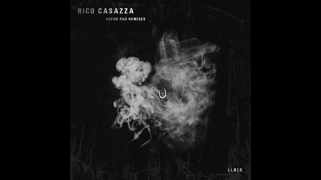 Rico Casazza - Vapor Pad (KP Sessions Remix) [LL016] - YouTube