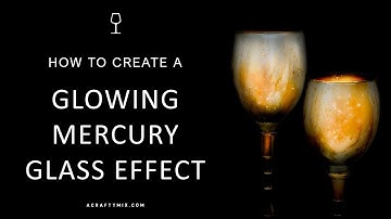 Easy Glowing Mercury Glass Paint Effect