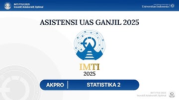 MILBA UAS GANJIL STATISTIKA 2 | MILBA UAS GANJIL 2025