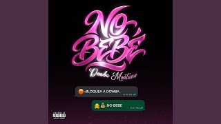 NO BEBE
