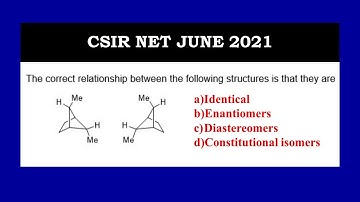 CSIR NET JUNE 2021 Chemistry Solution | Stereochemistry (Part 1)