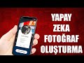 YAPAY ZEKA FOTOĞRAF OLUŞTURMA (GÖRÜNCE İNANAMAYACAKSINIZ !!!)