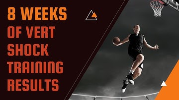 Vertical Jump Exercises For Basketball - 8 Weeks Of Vert Shock Training Results | Vert Shock