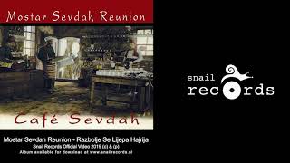 03 Razbolje Se Lijepa Hajrija - Mostar Sevdah Reunion - Café Sevdah