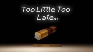 Too Little Too Late | Unstable Universe Animatic