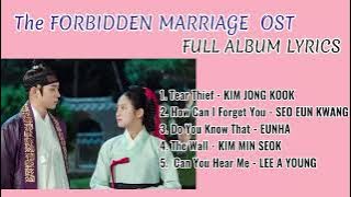 The FORBIDDEN MARRIAGE OST FULL ALBUM LYRICS