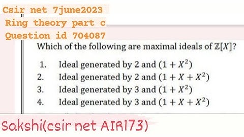 Csir net 7june, 2023 ring theory part c question id 704087 solution #csir #mathematics  #ringtheory