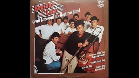 Geoff Love & His Ragtime Band - Twelfth Street Rag [1974]