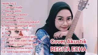 Regita Echa Full Album Iwan Fals (Cover Akustik)