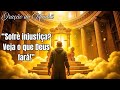 Oração Da Manhã A JUSTIÇA DE DEUS NUNCA FALHA Oração Da Manhã A JUSTIÇA DE DEUS NUNCA FALHA