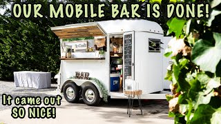 Our Mobile Bar Trailer is DONE!!!! (Rum and Colt Mobile Bar PT9)