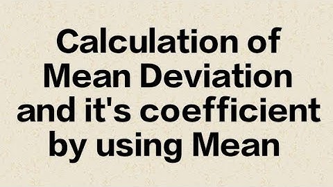 Calculation of Mean Deviation and it