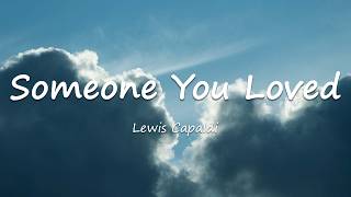 Download lagu Lewis Capaldi - Someone You Loved (Lyrics)