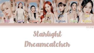 Dreamcatcher (드림캐쳐) – Starlight Lyrics (Han|Rom|Eng|COLOR CODED)