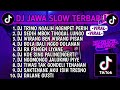 DJ JAWA SLOW BASS TERBARU 2023 || DJ VIRAL TIKTOK FULL BASS🎵 DJ TRIMO NGALIH NGEMPET PERIH