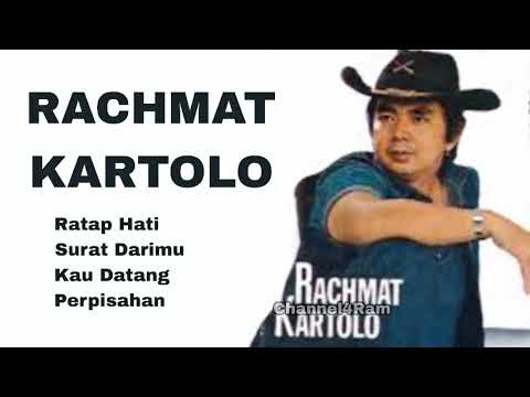 RACHMAT KARTOLO, The Very Best Of, Vol.8 : Ratap Hati - Surat Darimu - Kau Datang - Perpisahan