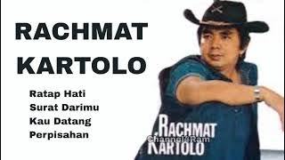 RACHMAT KARTOLO, The Very Best Of, Vol.8 : Ratap Hati - Surat Darimu - Kau Datang - Perpisahan