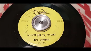 Roy Drusky - Mumbling To Myself - 1955 Hillbilly STARDAY 185