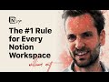 The 1 rule for every notion workspace