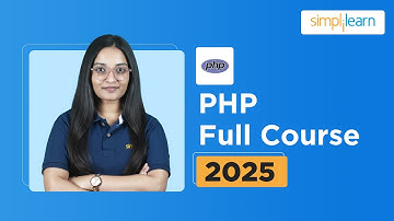 PHP Full Course 2025 | PHP Tutorial for Beginners | PHP Training For Beginners |  Simplilearn