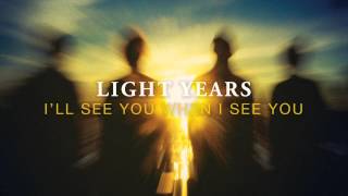 Video thumbnail of "Light Years - Let You Down"