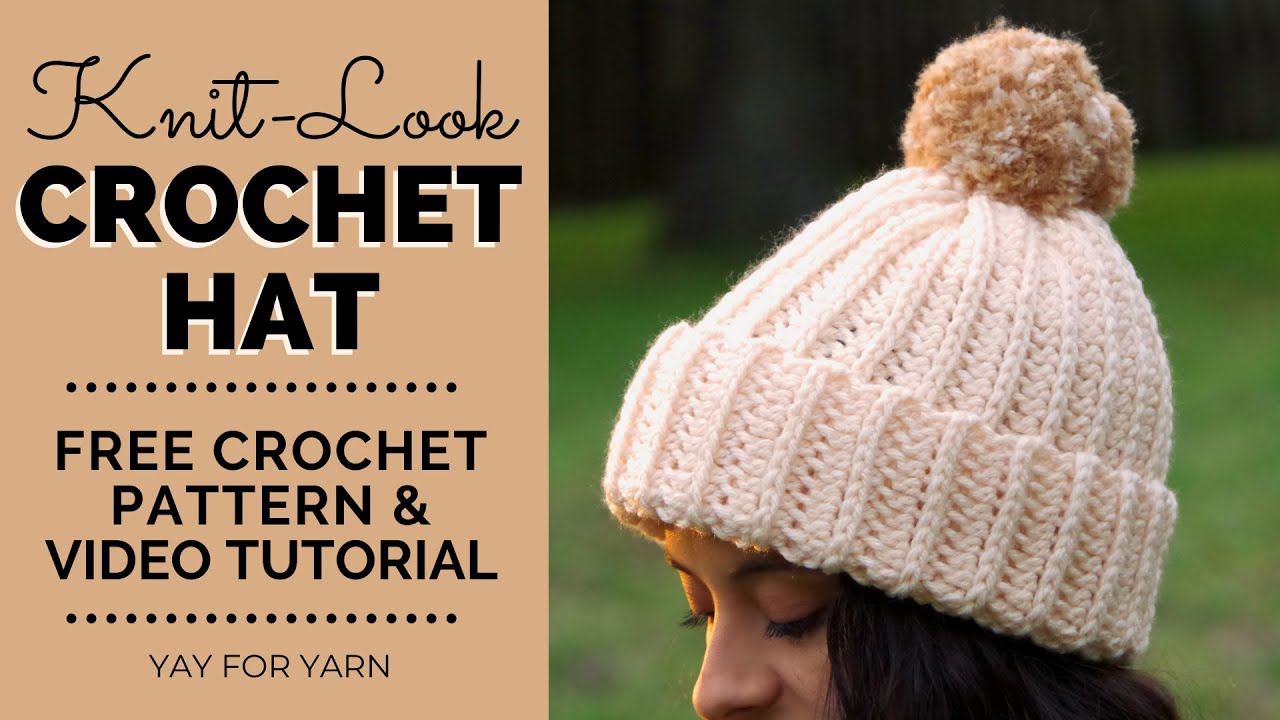 Knit-Look Crochet Hat - Quick & Easy FREE Crochet Pattern for Beginners -  Size Preemie to Adult - Yay For Yarn