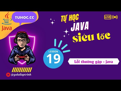 19. các lỗi thường gặp khi học lập trình java - giải thích lập trình java dễ hiểu