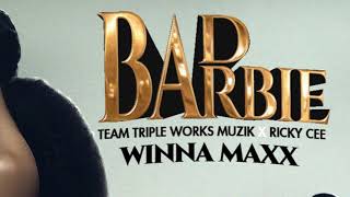 Winna Maxx - Bad Barbie (Audio Visual)