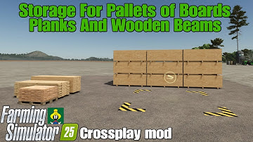 Opslag voor pallets met planken, planken en houten balken./ FS25 crossplay mod