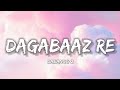 Dagabaaz re lyrics   dabangg 2  lyrical bam hindi