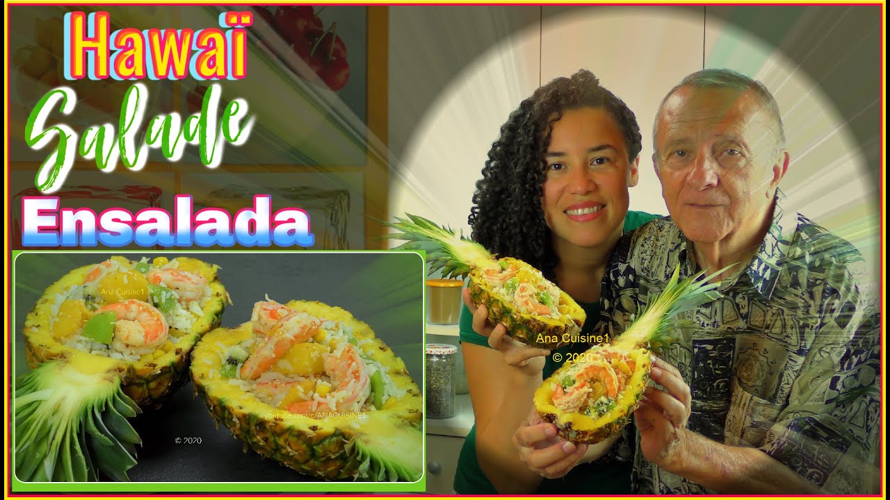 🇫🇷 Salade Hawaïenne 🇪🇦 Ensalada Hawaiana 🇬🇧 Hawaiian Salad