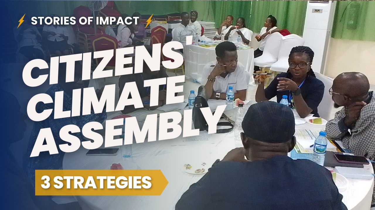 3 strategies behind an effective Citizens' Climate Assembly in Nigeria