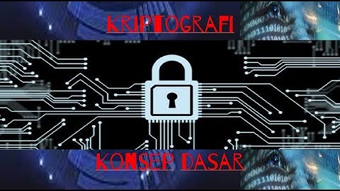 Pengenalan Kriptografi | Teori| Cryptography theory | #10 MKI | Keamanan Sistem Informasi