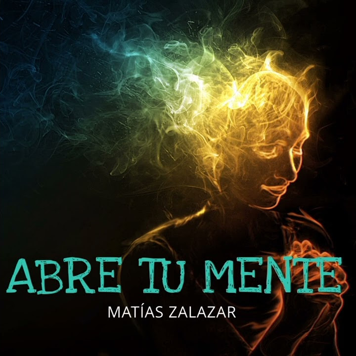 Abre Tu Mente A Otra Realidad Paralela ABRE TU MENTE - YouTube
