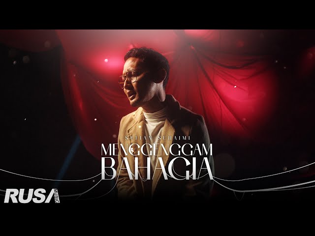 Sufian Suhaimi - Menggenggam Bahagia [Official Music Video] class=