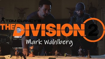 THE DIVISION 2 | Ep 2 | Base of Operations & Theater Settlement | Agent MARK WAHLBERG